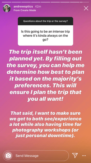 An example of a Q+A on @andrewoptics Instagram for a TrovaTrip survey.